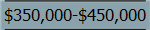 $350,000-$450,000