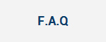 F.A.Q